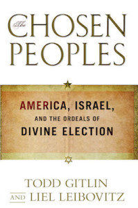 The Chosen Peoples by Todd Gitlin copy